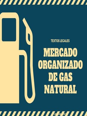 cover image of MERCADO ORGANIZADO DE GAS NATURAL